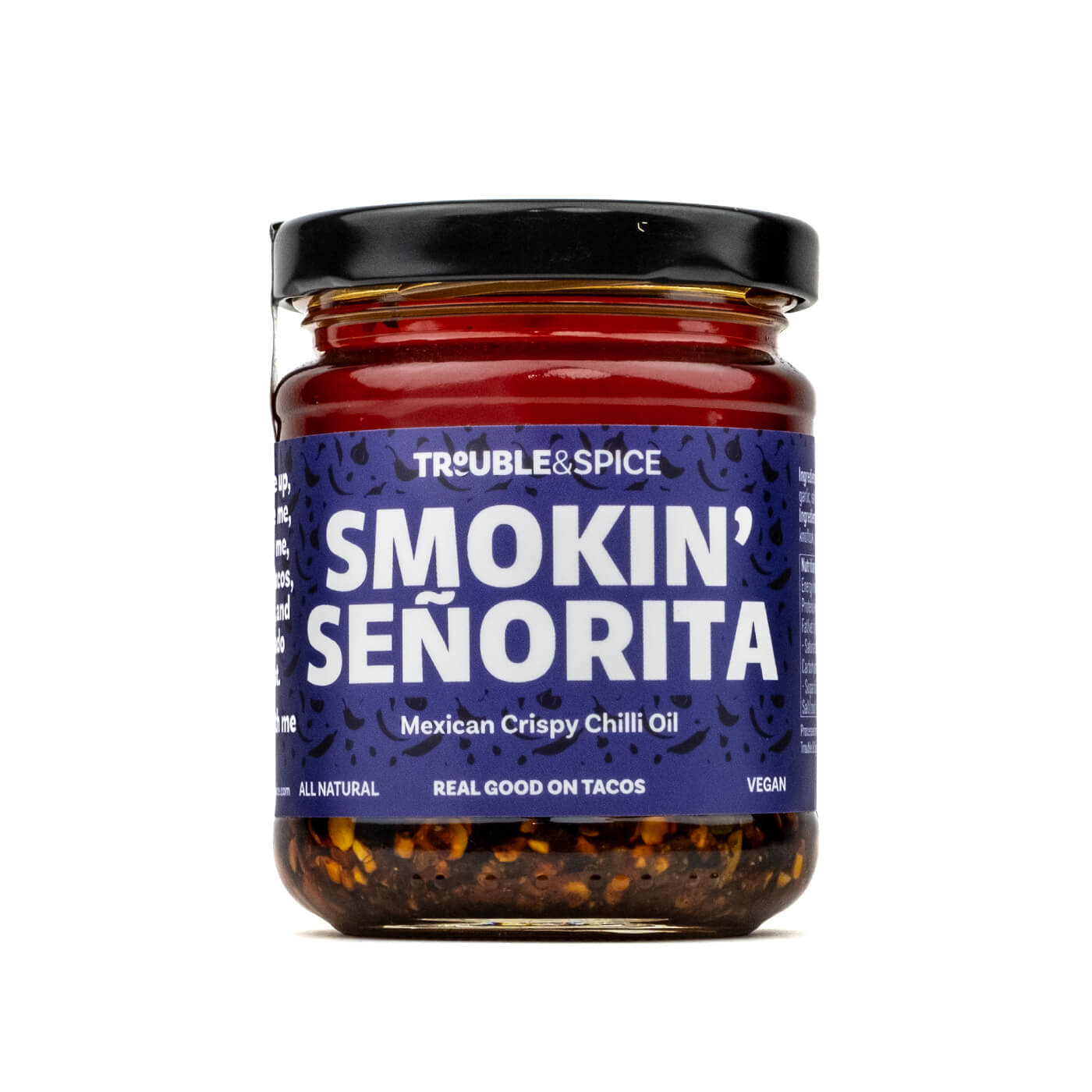 trouble & Spice Smokin Senorita Mexican Crispy Chilli Oil